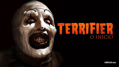 Terrifier: O Início - 2013- CINEPLUS ʳ^ᵛᵉ