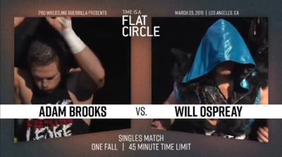 PWG Time Is A Flat Circle-Will Ospreay vs Adam Brooks