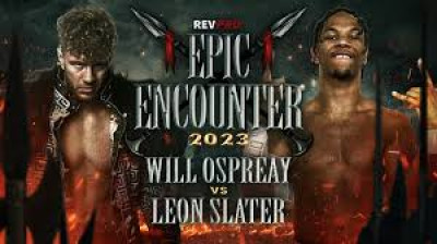 RevPro Epic Encounter 2023-Will Ospreay vs Leon Slater