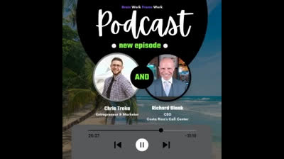 Brain Work Frame Work Podcast. Vision to Venture: Building a Telemarketing Empire with Richard Blank