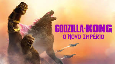 Godzilla e Kong: O Novo Império.2024