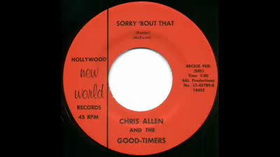 Chris Allen and the Good-Timers (1967) - Sorry 'bout that