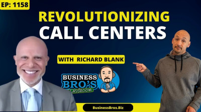 Business Bros Classroom Podcast. An AP exam on Revolutionizing Call Centers by teacher Richard Blank