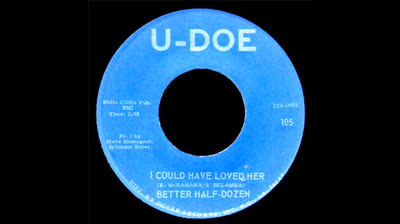 Better Half-Dozen (1967) - I Could Have Loved Her