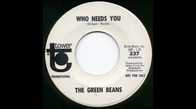 Green Beans (1965) - Who needs you