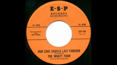 Whatt Four (1966) - Our love should last forever