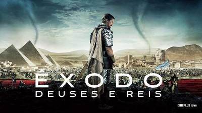 Exôdo: Deuses e Reis - 2014- CINEPLUS ʳ^ᵛᵉ