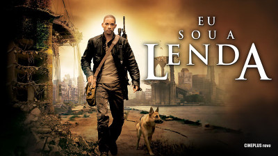 Eu Sou a Lenda - 2007- CINEPLUS ʳ^ᵛᵉ