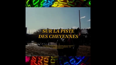 Sur la piste des Cheyennes