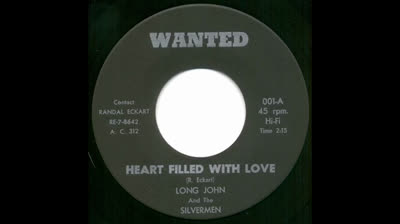 Long John & The Silvermen (1966) - Heart filled with love