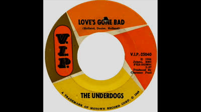 Underdogs (1967) - Love's Gone Bad