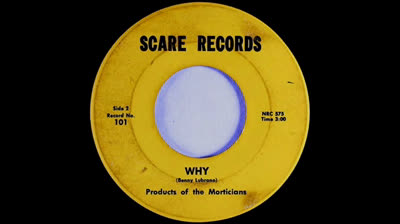 Products Of The Morticians (1967) - Why