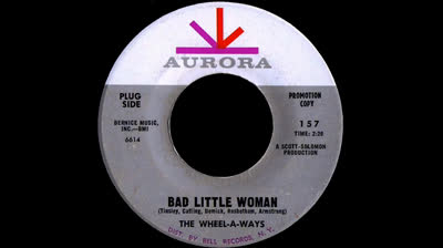 Wheel-A-Ways (1965) -  Bad Little Woman