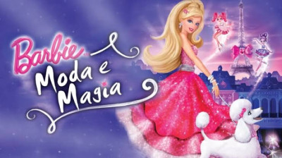 Barbie Moda e Magia - Completo Dublado
