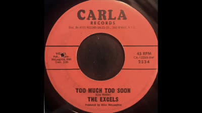 Excels (1965) - Too Much Too Soon