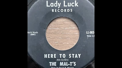Mal-T's (1967) - Here To Stay