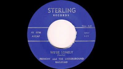 Frenchy And The Underground Railroad (1970) - We're Lonely