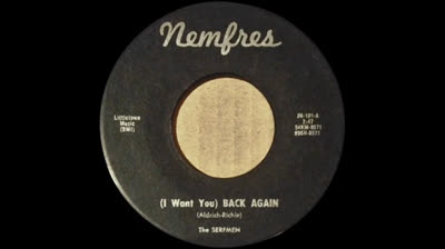 Serfmen (1965) - (I Want You) Back Again / Chills And Fever
